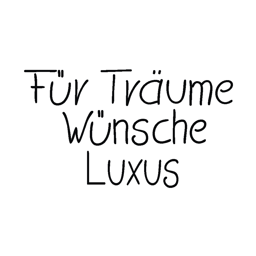 Stempel "für Träume, Luxus, Wünsche"